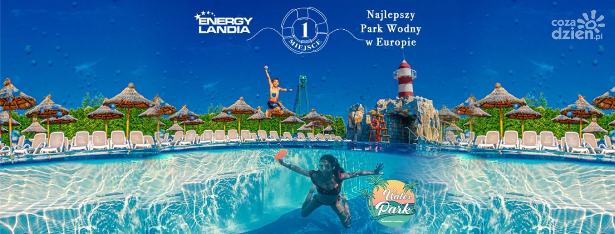 Water Park Energylandia w Zatorze najlepszym parkiem wodnym w Europie!